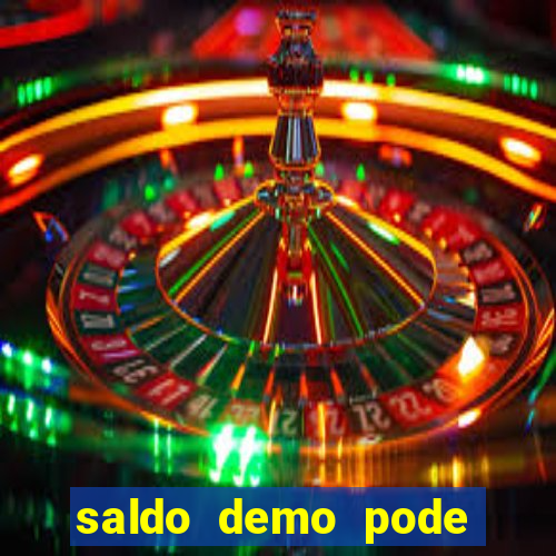 saldo demo pode sacar no jogo