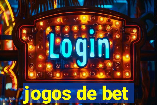 jogos de bet