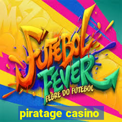 piratage casino