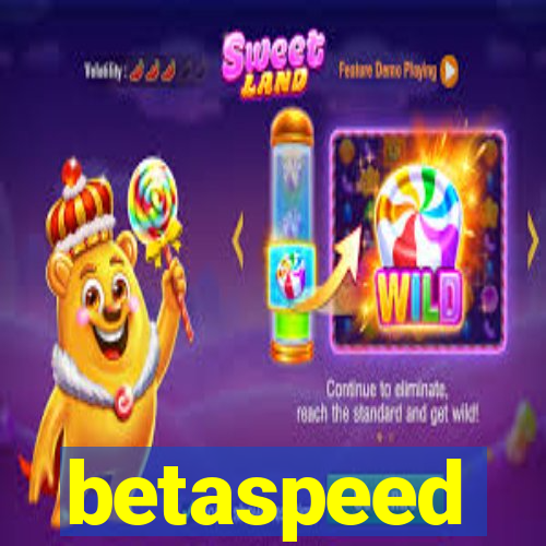 betaspeed