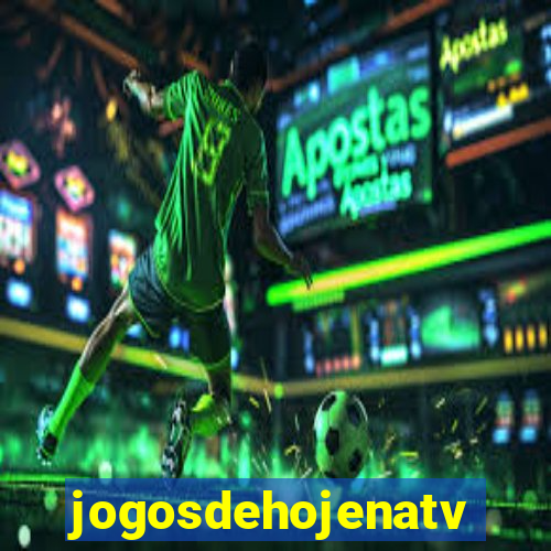 jogosdehojenatv