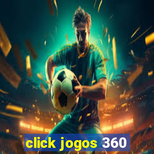 click jogos 360