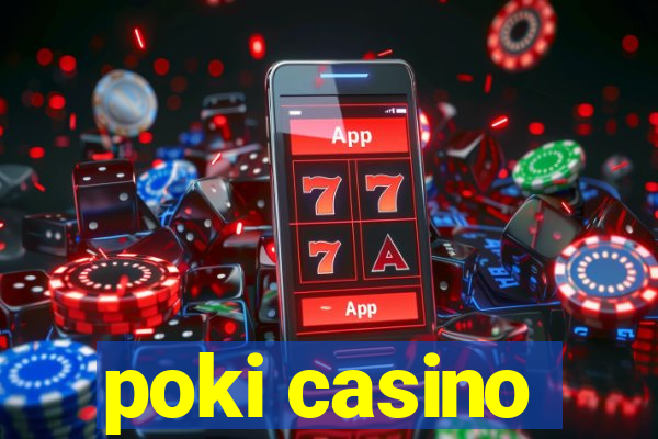 poki casino