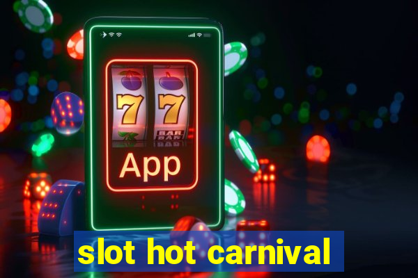 slot hot carnival