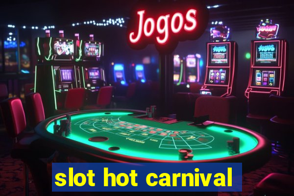 slot hot carnival