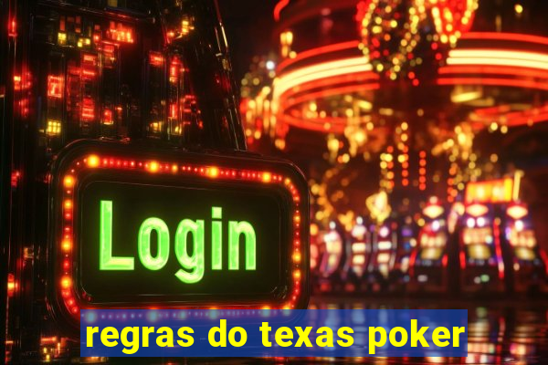 regras do texas poker