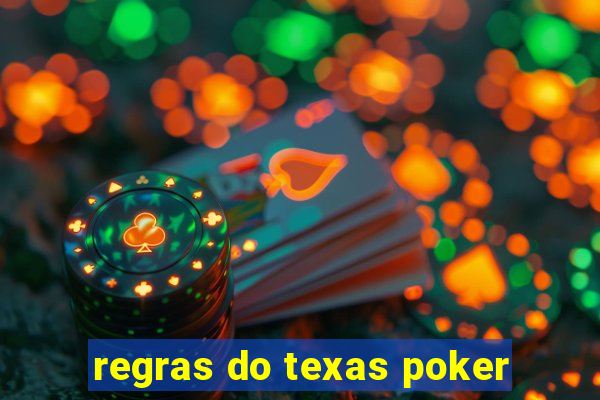 regras do texas poker