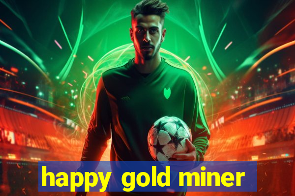 happy gold miner