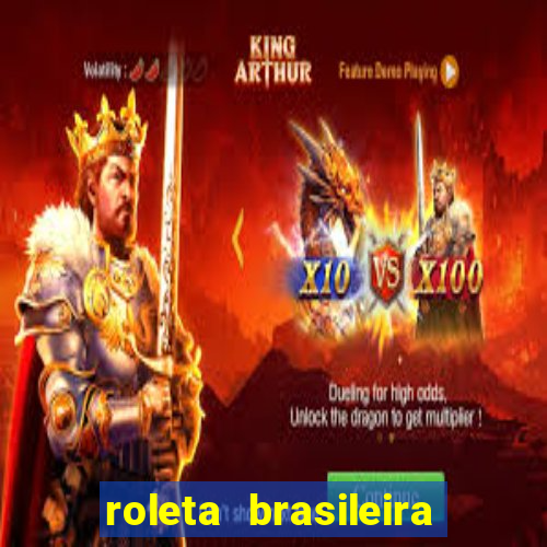 roleta brasileira bet 365