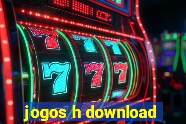 jogos h download