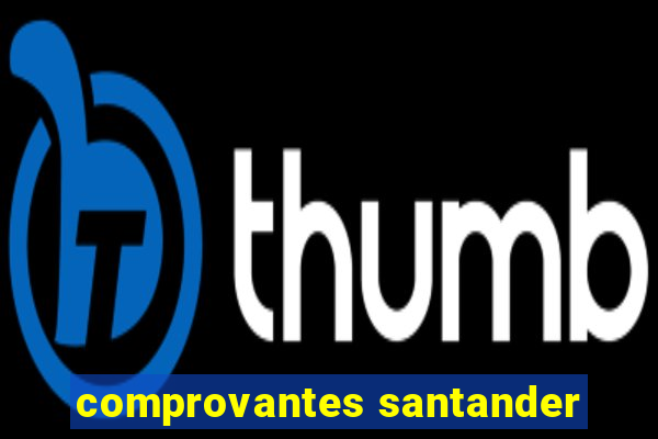 comprovantes santander