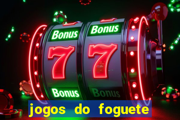 jogos do foguete que ganha dinheiro