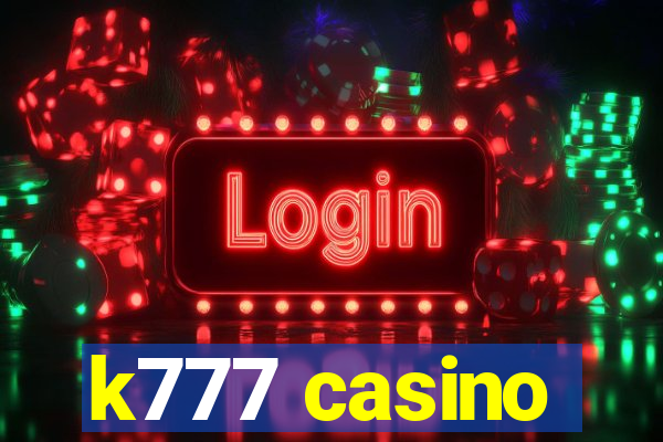 k777 casino