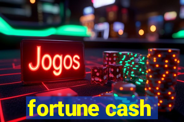 fortune cash