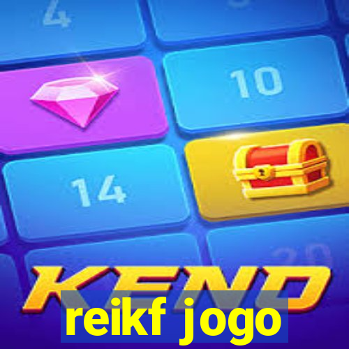 reikf jogo