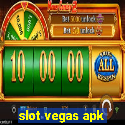 slot vegas apk