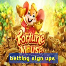 betting sign ups