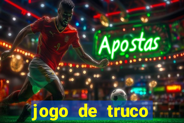 jogo de truco apostando dinheiro