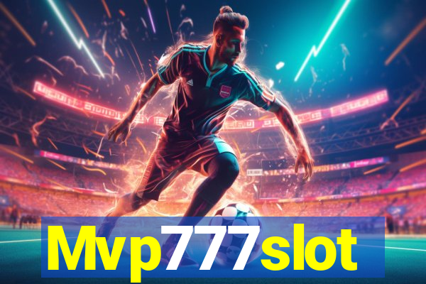 Mvp777slot