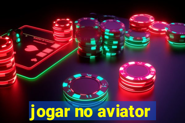 jogar no aviator