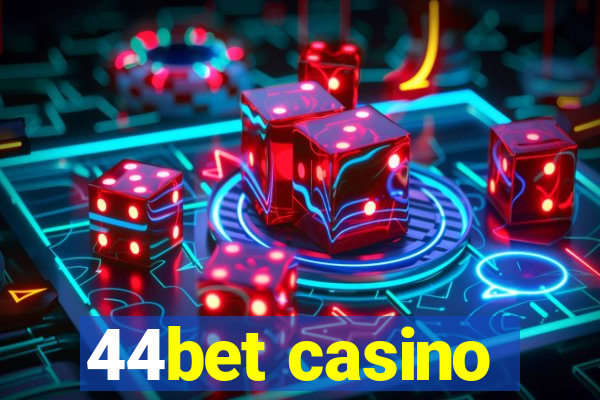 44bet casino