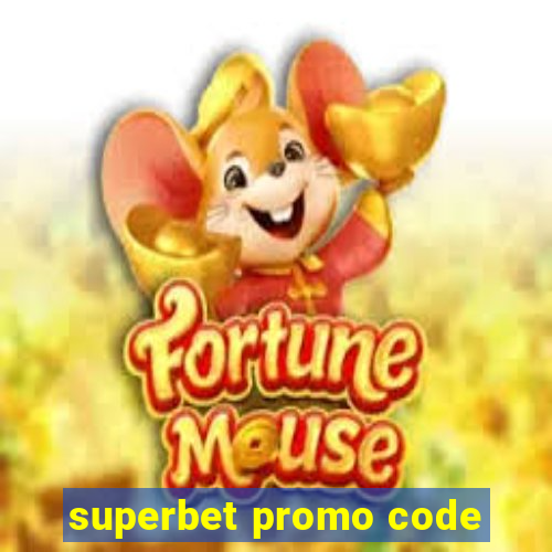 superbet promo code