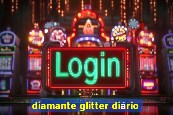 diamante glitter diário