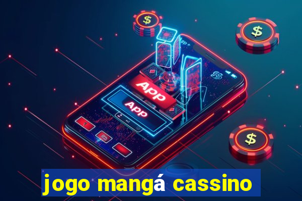 jogo mangá cassino