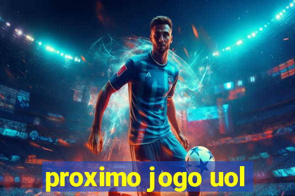 proximo jogo uol