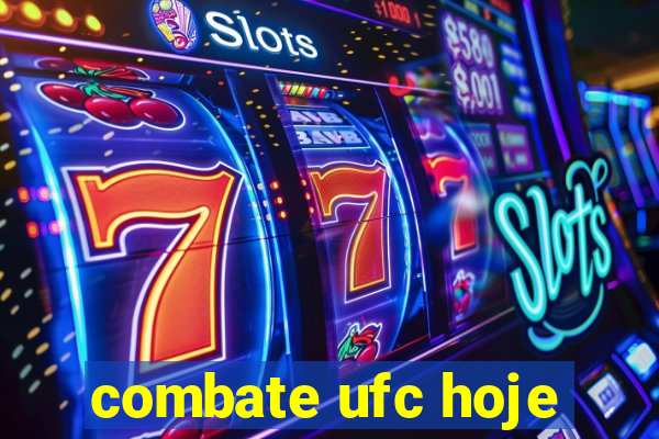 combate ufc hoje