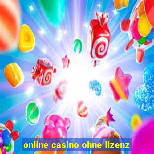 online casino ohne lizenz