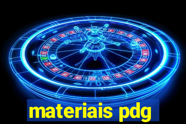 materiais pdg