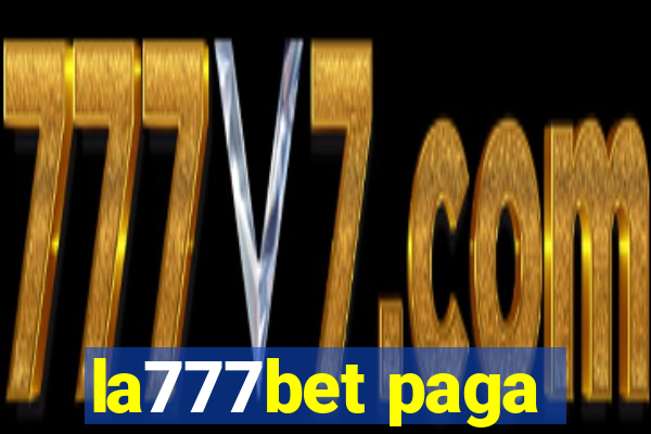 la777bet paga