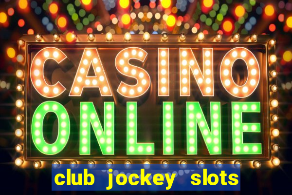 club jockey slots sorte 2023