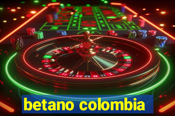 betano colombia