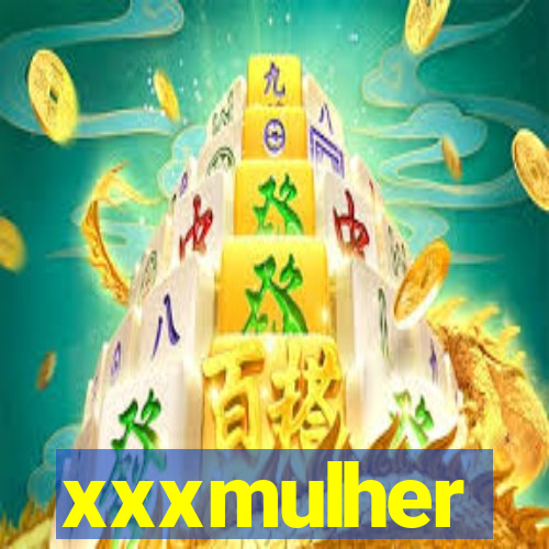 xxxmulher