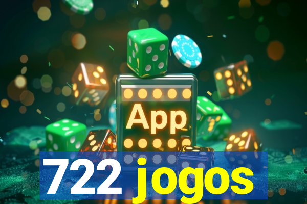 722 jogos