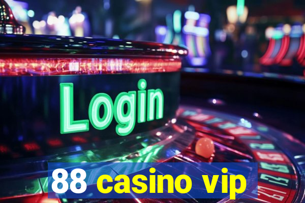 88 casino vip