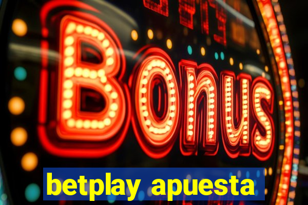 betplay apuesta