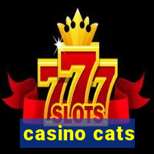 casino cats