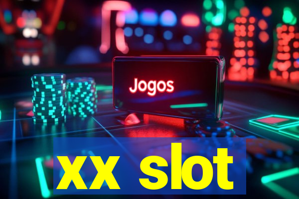 xx slot