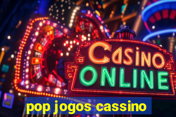 pop jogos cassino