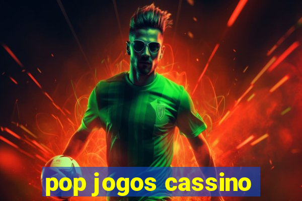 pop jogos cassino