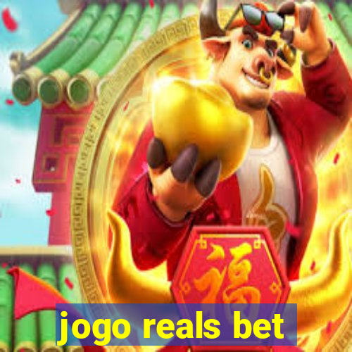 jogo reals bet