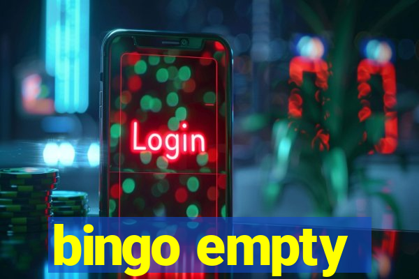 bingo empty