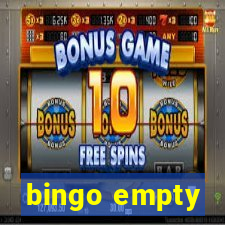 bingo empty