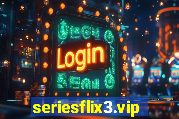 seriesflix3.vip