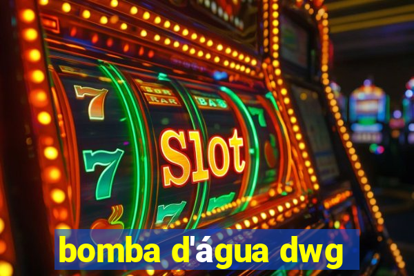 bomba d'água dwg