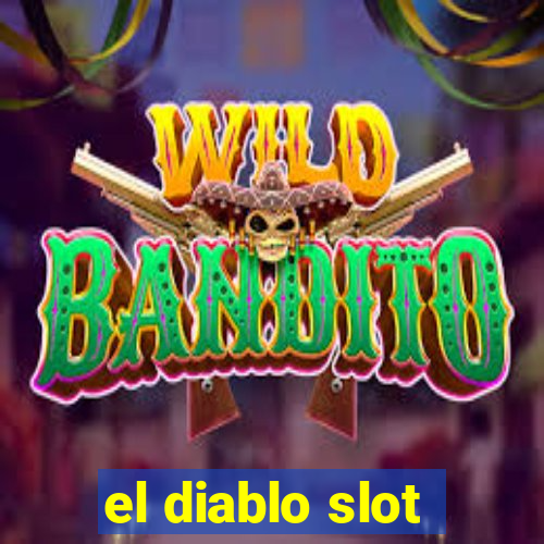 el diablo slot