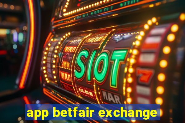 app betfair exchange